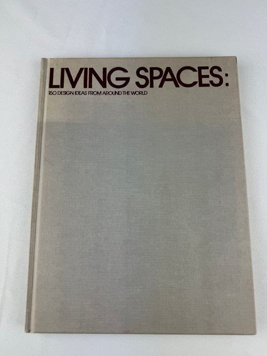 1978 Living Spaces: 150 Design Ideas from Around the World